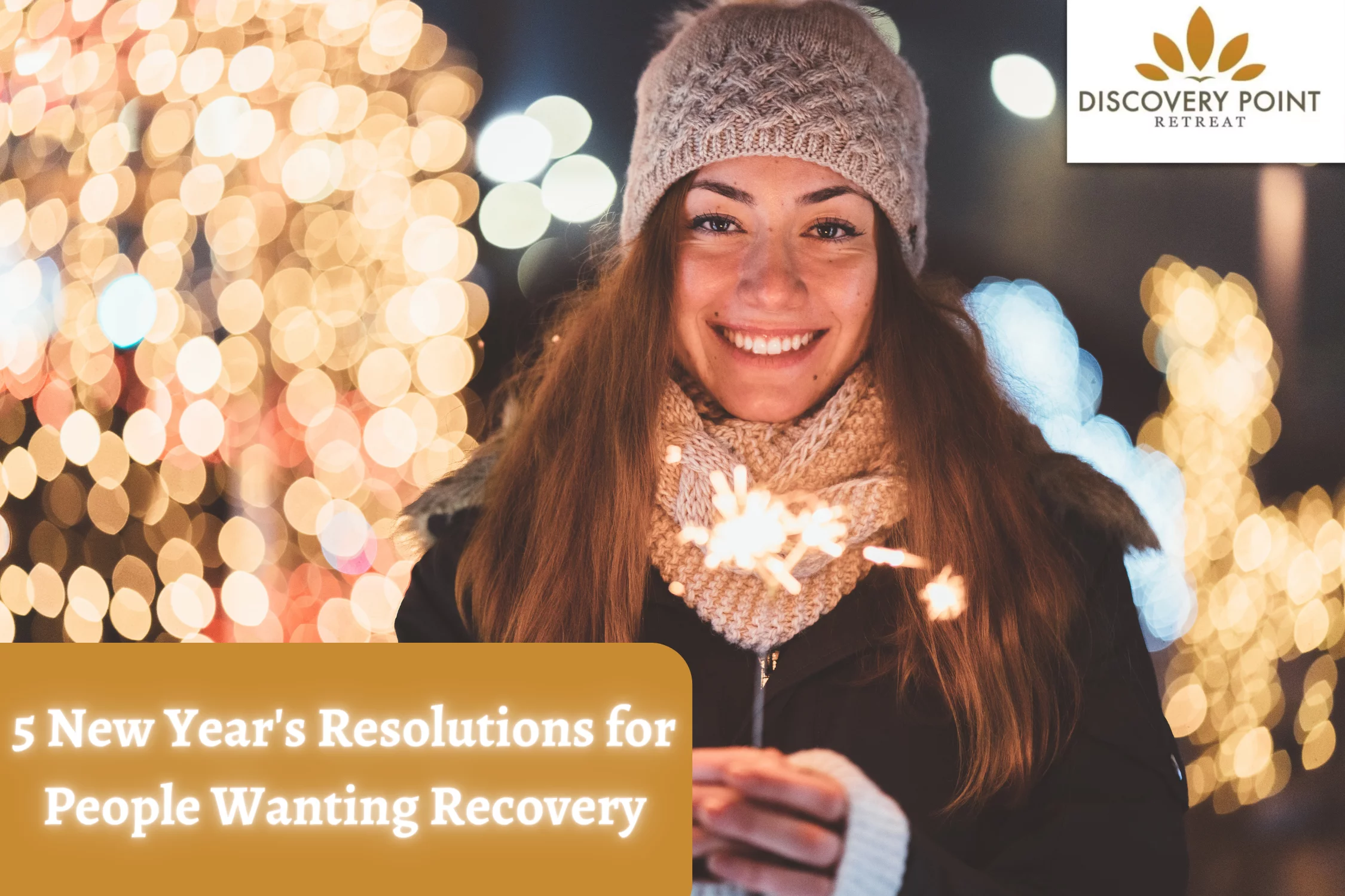 Resolutions for recovery Resolutions for recovery