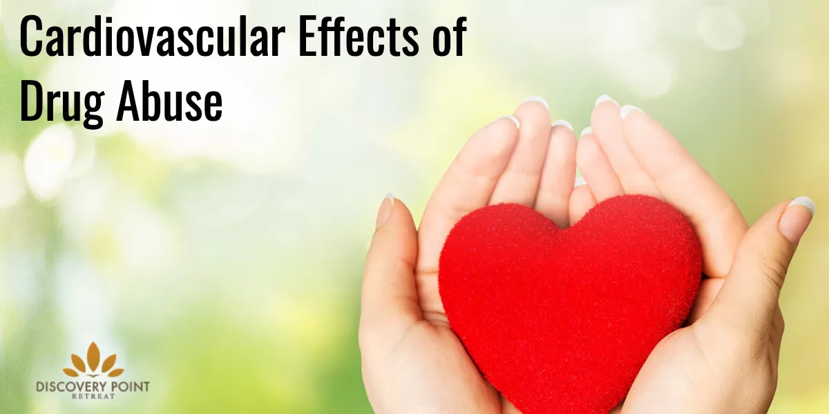 Cardiovascular Effects of Drug Abuse Cardiovascular Effects of Drug Abuse